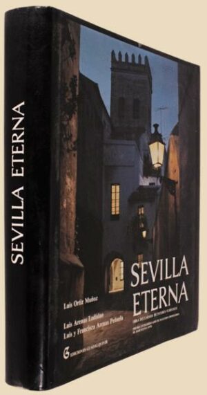L ORTIZ MUÑOZ Sevilla Eterna