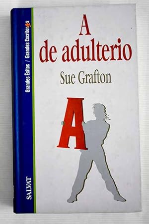 Sue Grafton A de adulterio Salvat 8434587572