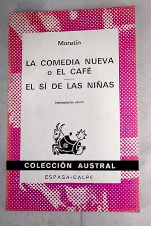 La comedia nueva o el café - El sí de las niñas