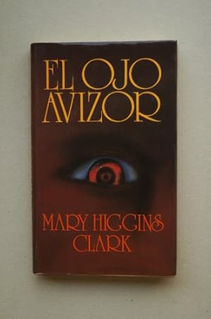 Mary Higgins Clarkl ojo avizor Circulo