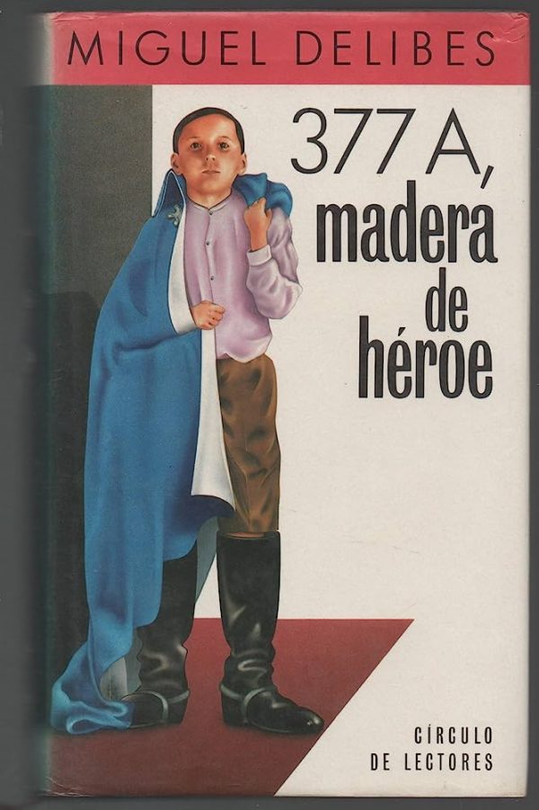 377A, madera de héroe