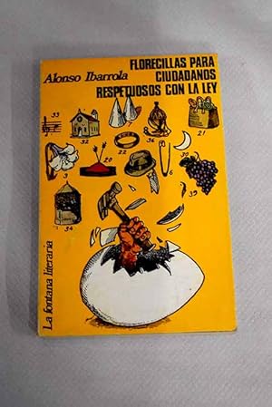 A IBARROLA florecillas para ciudadanos respetuosos con la ley