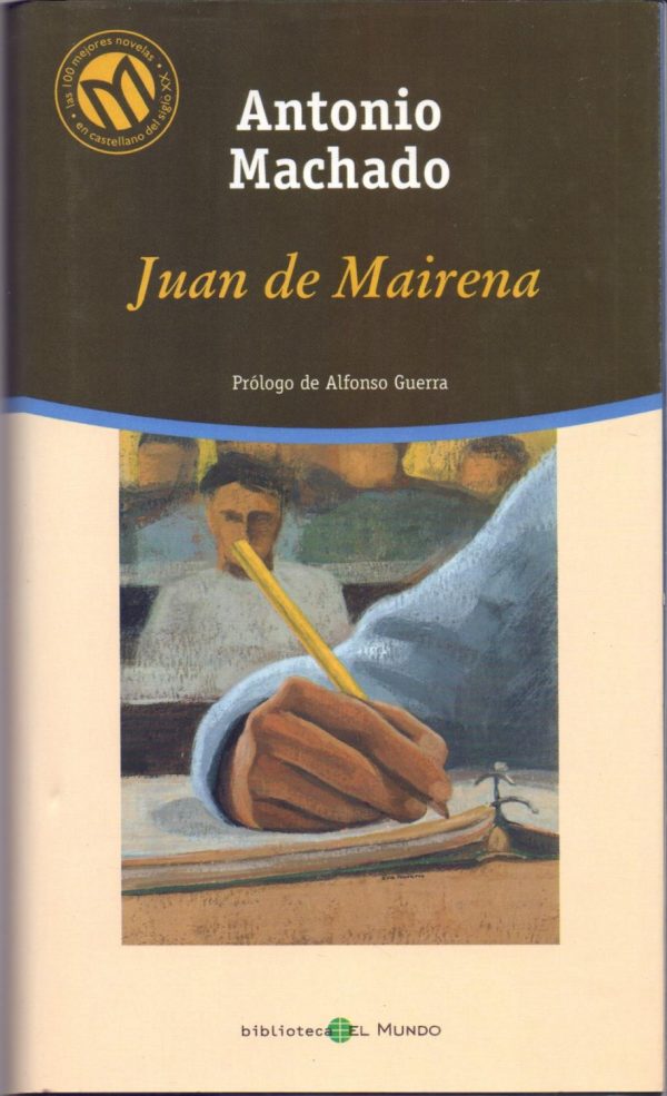 A MACHADO Juan de Mairena Mundo