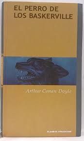 A. CONAN DOYLE El perro de los Baskerville Planeta Agostini