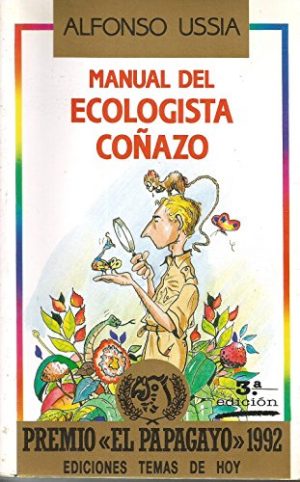 A. USSÍA Manual del ecologista coñazo Temas de hoy