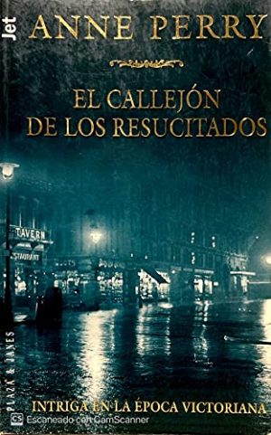 ANNE PERRY El callejón de los resucitados PJ