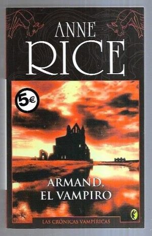 ANNE RICE Armand, el vampiro cv6 Byblos