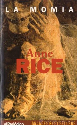 ANNE RICE La momia