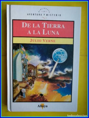 Altaya verne De la tierra a la luna