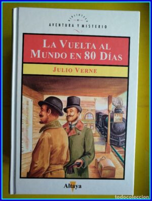 Altaya verne La vuelta al mundo en 80 días