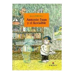 Antonio Juan y el invisible