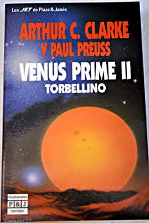 Arthur C. Clarke - Paul Preuss Venus prime ii