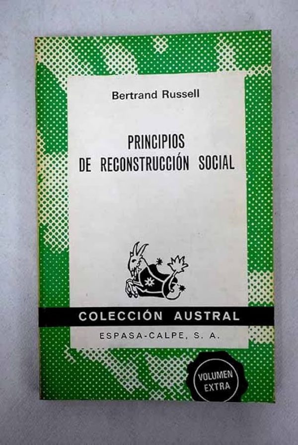 B RUSSELL Principios de reconstrucción social Austral