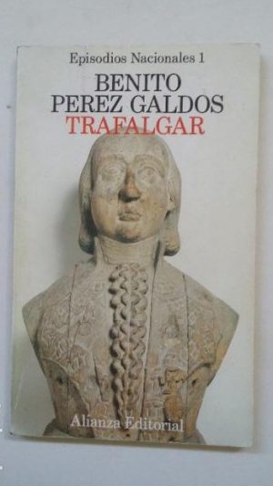 B. PËREZ GALDÓS EN1 Trafalgar Alianza