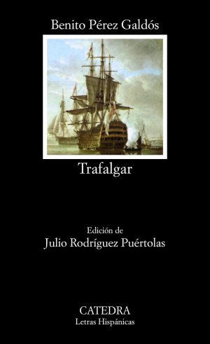 B. PËREZ GALDÓS EN 1 Trafalgar Catedra