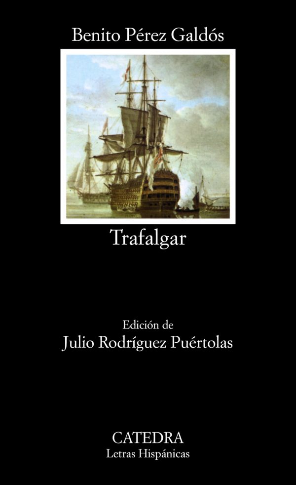 B. PËREZ GALDÓS EN 1 Trafalgar Catedra