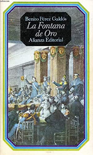 B. PÉREZ GALDÓS La Fontana de Oro Alianza