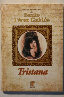 B. PÉREZ GALDÓS Tristana Rueda