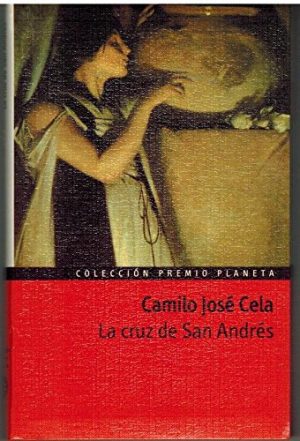 C J CELA La cruz de San Andrés Planeta