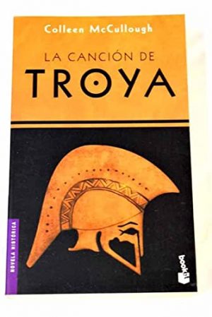 C McCULLOUGH La canción de Troya Booket