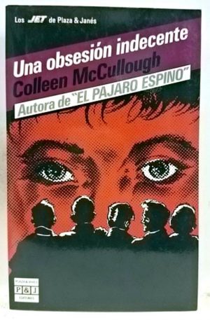 C McCULLOUGH Una obsesión indecente PJ