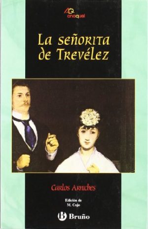 C. ARNICHES La señorita de Trevélez Bruño