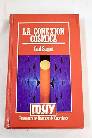 CARL SAGAN La conexión cósmica