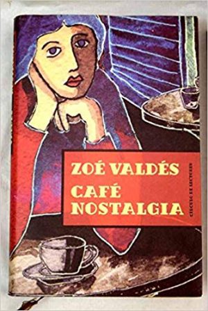 Cafe nostalgia Valdes