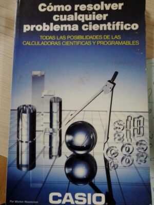 Cómo resolver cualquier problema científico