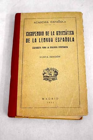 Compendio de la gramática de la lengua española 1931