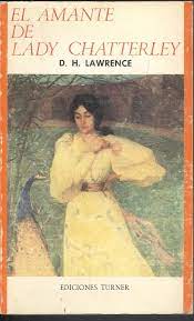 D H LAWRENCE El amante de lady Chatterley Turner