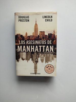 D PRESTON Y L CHILD Los asesinatos de Manhattan