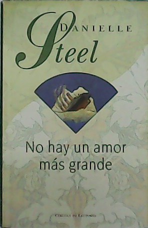 D. STEEL No hay un amor más grande Circulo