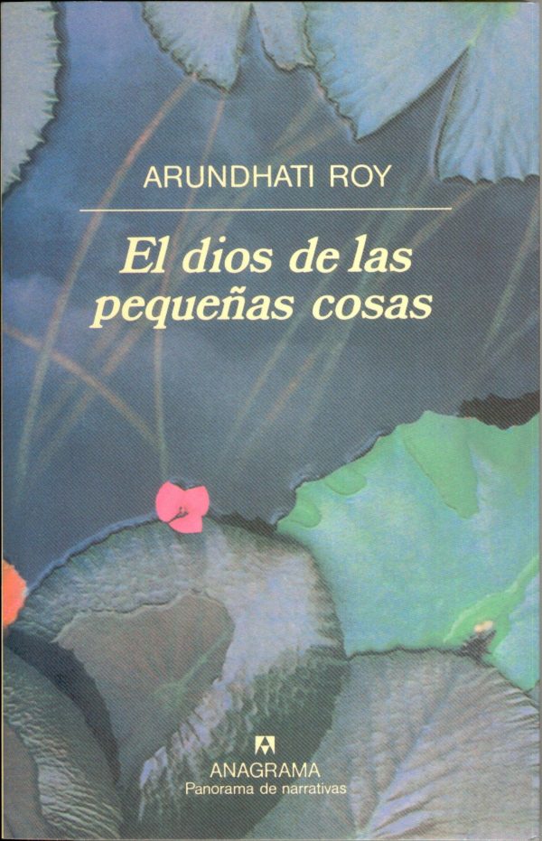 Dios pequeñas cosas Anagrama
