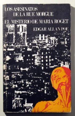 E A POE Los crímenes de la rue Morgue El misterio de Maria Roge