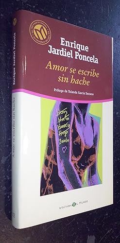 E JARDIEL PONCELA Amor se escribe sin hache Mundo