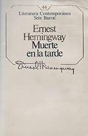 E. HEMINGWAY Muerte en la tarde Seix Barral