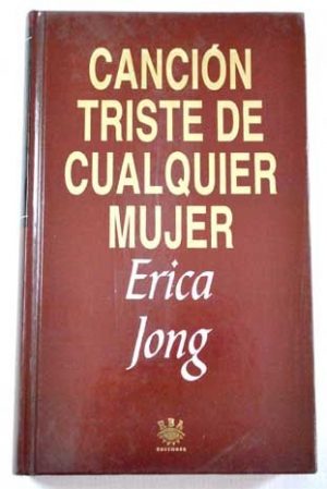 E. JONG Canción triste de cualquier lugar RBA