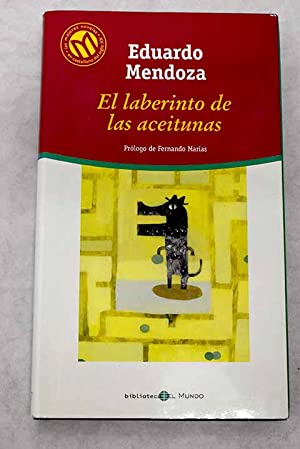 E. MENDOZA El laberinto de las aceitunas Mundo