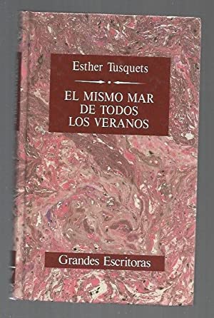 E. TUSQUETS El mismo mar de todos los veranos Orbis