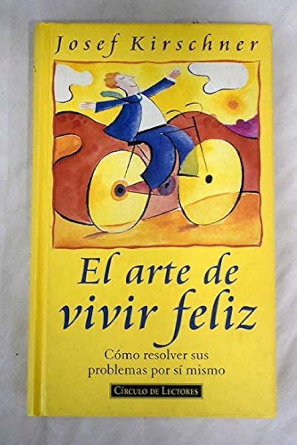 El arte de vivir feliz