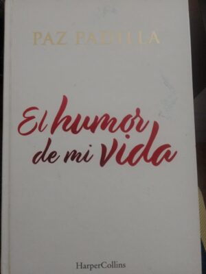 El humor de mi vida