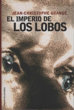 El imperio de los lobos libro Grange