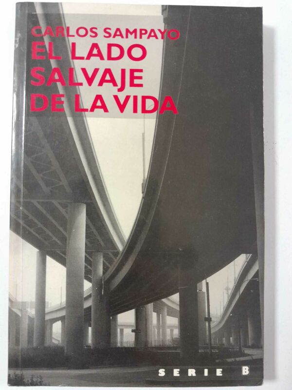 El lado salvaje de la vida