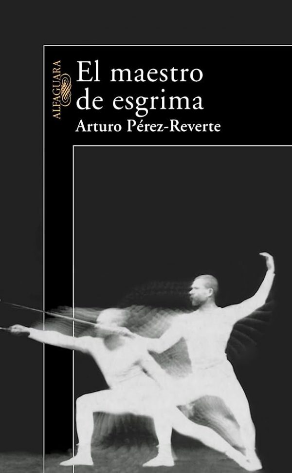 El maestro de esgrima Alfaguara