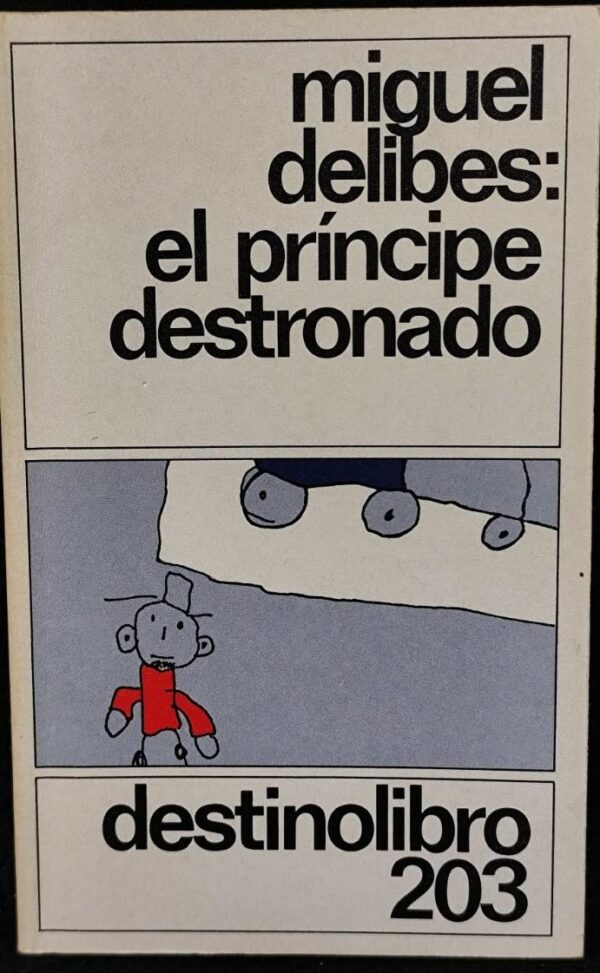 El principe destronado Destino