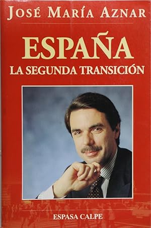 España. La segunda transición