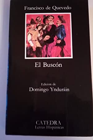 F DE QUEVEDO El Buscón Cátedr