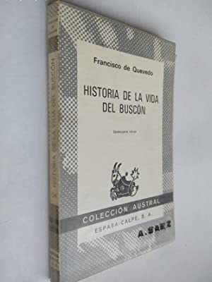 F DE QUEVEDO Historia de la vida del buscón Austral