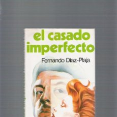 F DIAZ-PLAJA El casado imperfecto Circulo